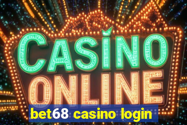 bet68 casino login